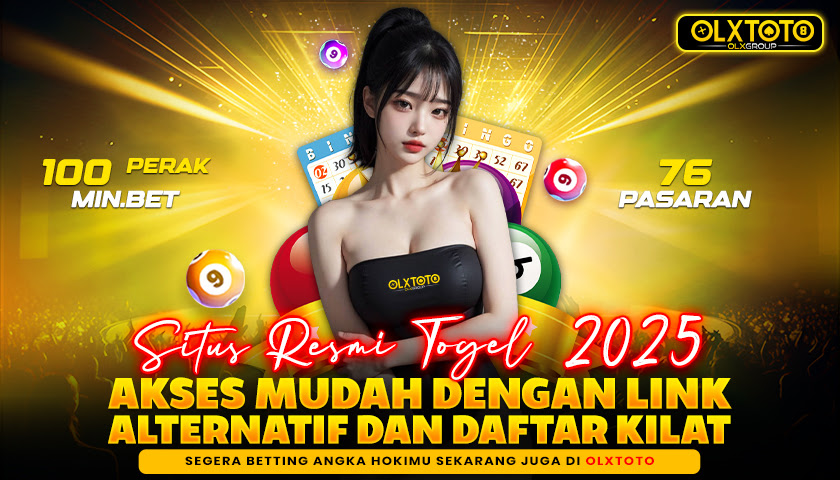 OLXTOTO Situs Resmi Togel 2025 Akses Mudah dengan Link Alternatif dan Daftar Kilat